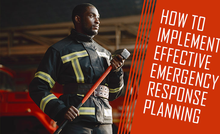  How to Implement Effective Emergency Response Planning for Workplace Safety